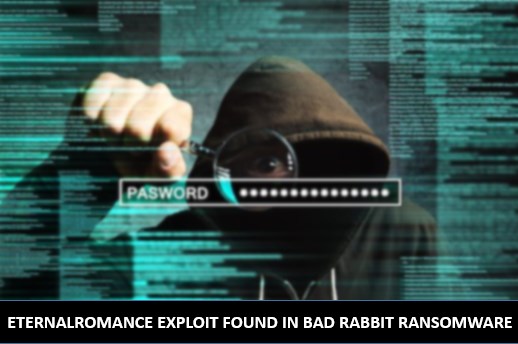 Bad Rabbit Ransomware Using EternalRomance Exploit To Spread Virus