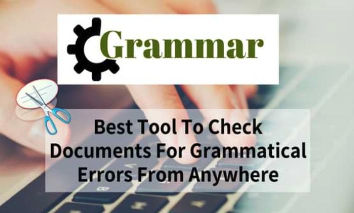 Best Tool to check documents for grammatical errors from anywhere