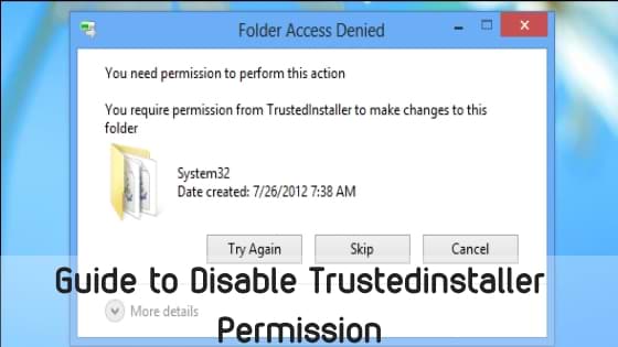 Guide to Disable Trustedinstaller Permission in Windows 10/8/7