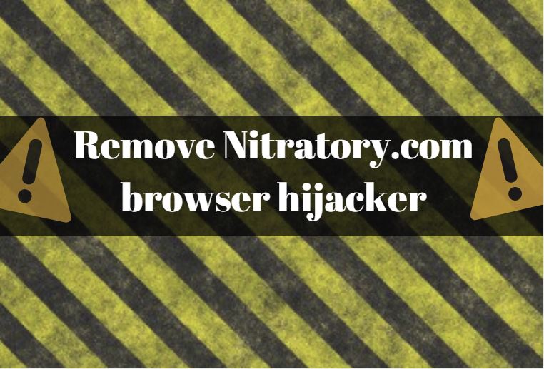 Comment supprimer ou désinstaller Nitratory.com | Pirate de navigateur