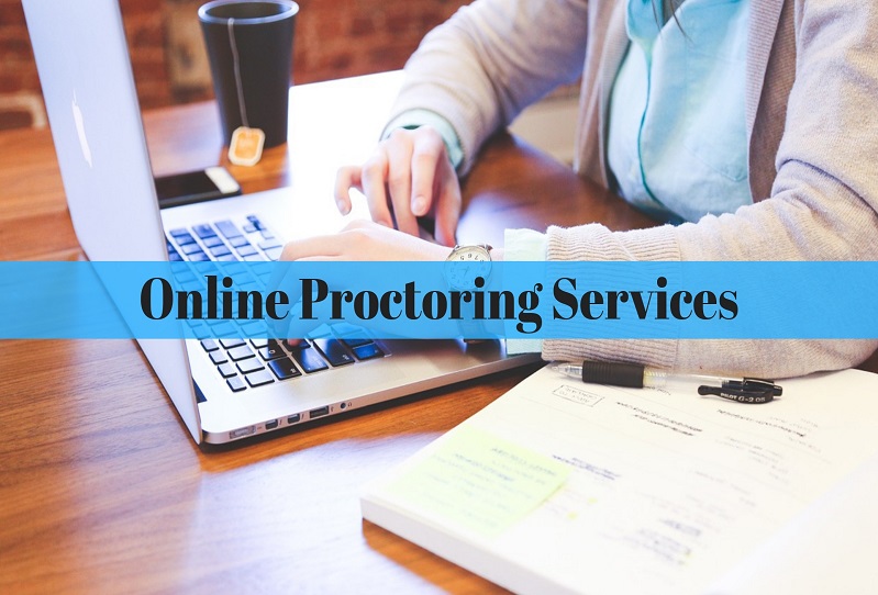 How to Use Online Proctoring Services Technology in Today's World